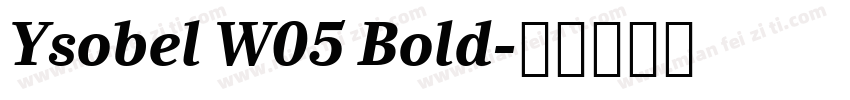 Ysobel W05 Bold字体转换